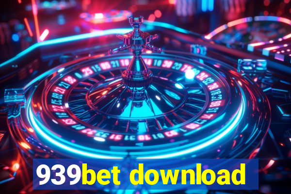 939bet download